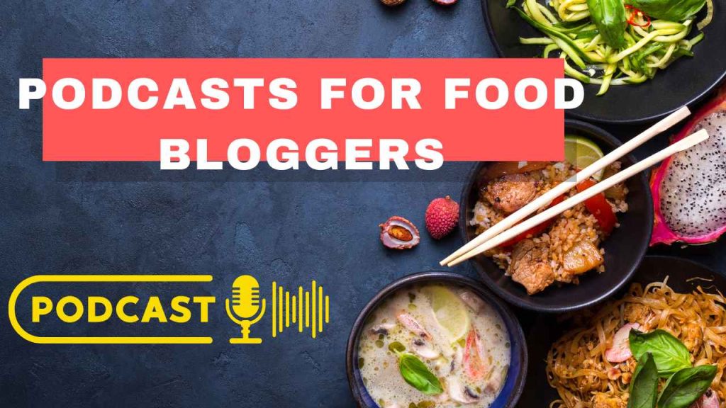 theweeklysnack_podcasts for food bloggers