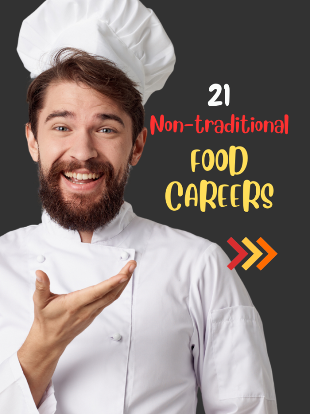 21 non-traditional food careers
